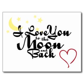I Love You To The Moon And Back Postcard
