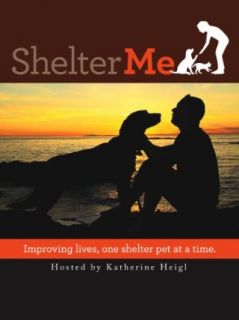 Shelter Me Katherine Heigl, Steven Latham, Marion Zola  Instant Video