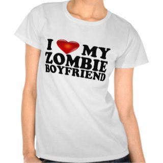 I Love My Zombie BF Shirt