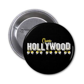 Hollywood Classic Black Background Pinback Buttons