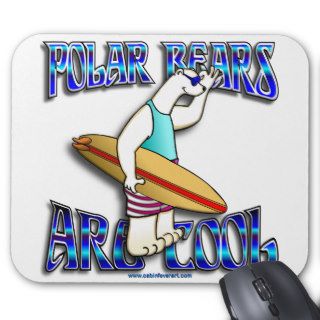 POLAR BEARS ARE COOL SURFER MOUSEPADS