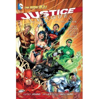 Justice League, Vol. 1 Origin (The New 52) (9781401237882) Geoff Johns, Jim Lee, Scott Williams Books