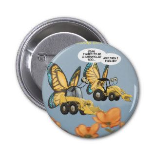 Butterpillar Funny Butterfly Pinback Button