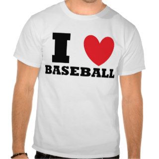 Baseball.  I Love Baseball. T shirt