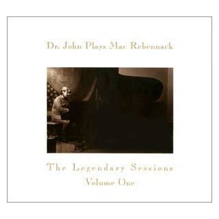 Dr. John Plays Mac Rebennack The Legendary Sessions, Vol. 1 Music
