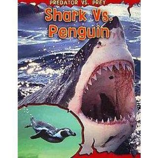Shark Vs. Penguin (Paperback)