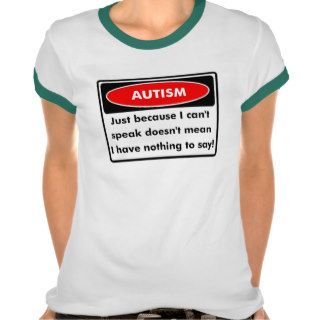 autism cant speak ringer T Shirts