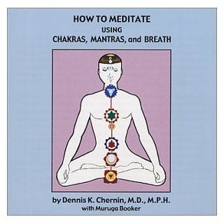 How to Meditate Using Chakras, Mantras, and Breath Music