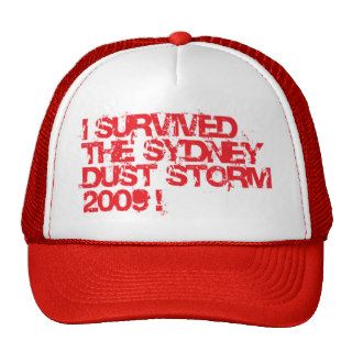I SURVIVED THE SYDNEY DUST STORM 2009 MESH HATS