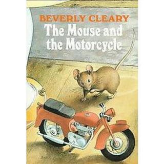 The Mouse and the Motorcycle (Illustrated) (Hard