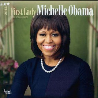 First Lady Michelle Obama   2014 Calendar  