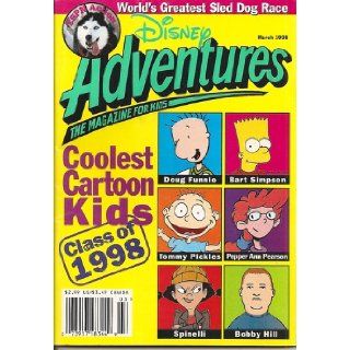 Disney Adventures The Magazine for Kids, March 1998, Coolest Cartoon Kids Class of 1998 (Volume 8, Number 5) Suzanne Harper Books