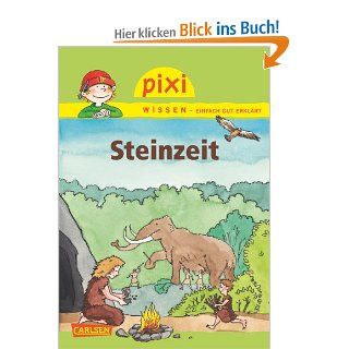 Pixi Wissen, Band 63 Steinzeit Andrea Erne, Friederike Rave Bücher
