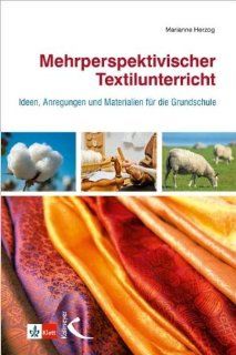 Mehrperspektivischer Textilunterricht Ideen, Anregungen und Materialien Marianne Herzog, Dietmar Griese Bücher