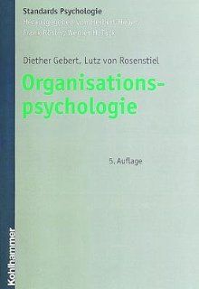 Organisationspsychologie Person und Organisation Diether Gebert, Lutz von Rosenstiel Bücher