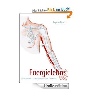 Energielehre Einfhrung in die fnf Wandlungsphasen und 12 Meridiane eBook Stephan Heinz Kindle Shop