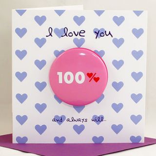 '100% love' card with a badge to wear by think bubble