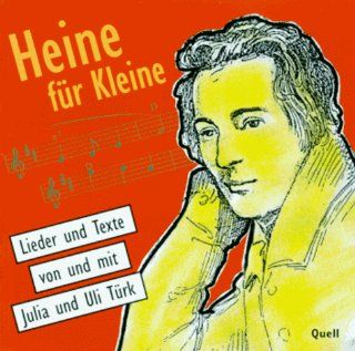Heine fr Kleine. CD. Lieder und Texte Uli Trk, Julia Trk Bücher