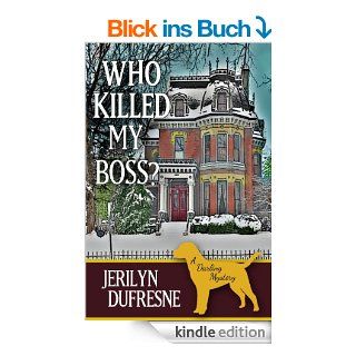 Who Killed My Boss? (Sam Darling Mystery #1) (English Edition) eBook Jerilyn Dufresne Kindle Shop