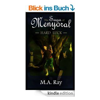 Saga of Menyoral Hard Luck (English Edition) eBook M.A. Ray Kindle Shop