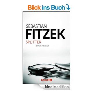 Splitter Psychothriller eBook Sebastian Fitzek Kindle Shop