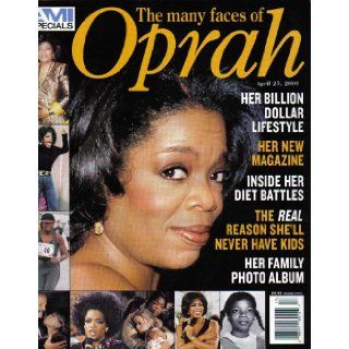 AMI Specials The Many Faces of Oprah (Her Billion Dollar Lifestyle; Her New Magazine; Inside Her Diet Battles; The Real Reason She'll Never Have Kids; Her Family Photo Album) Chris Morgan Books