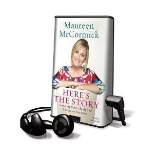 Here's the Story Maureen McCormick 9781608128372 Books