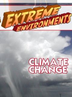 Extreme Environments Climate Change TravelVideoStore, World Wide Entertainment  Instant Video