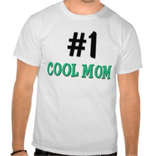 Number 1 Cool Mom T Shirts
