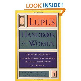 Lupus Handbook for Women Up to Date Information on Understanding and Managing the Disease Which Affects (9780671790318) Robin Dibner Books