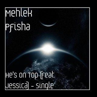 He's On Top (feat. Jessica Z)   Single Music