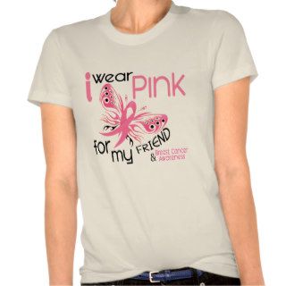 Breast Cancer I WEAR PINK FOR MY FRIEND 45 Tee Shirt
