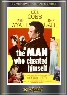 The Man Who Cheated Himself Lee J. Cobb, John Dall, Jane Wyatt, Lisa Howard, Feliz Feist, Jack M Warner, Philip MacDonald, Seton I. Miller Movies & TV