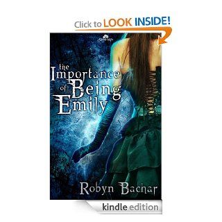 The Importance of Being Emily   Kindle edition by Robyn Bachar. Paranormal Romance Kindle eBooks @ .