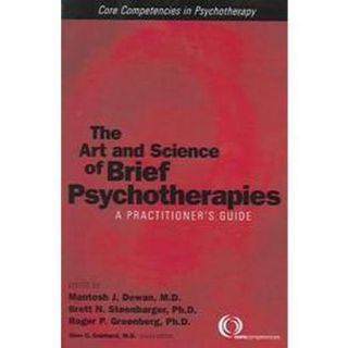 The Art and Science of Brief Psychotherapies (Pa