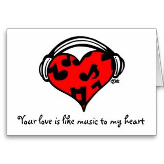 Your love is like music greeting cards