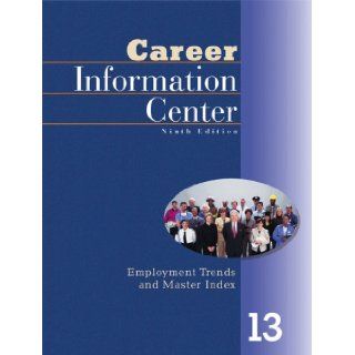 Career Information Center Mary Bonk 9780028660479 Books