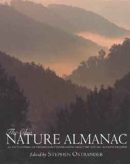 The Ohio Nature Almanac An Encyclopedia of Indispensable Information About the Natural Buckeye Universe (9781882203536) Stephen Ostrander Books