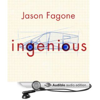 Ingenious A True Story of Invention, Automotive Daring, and the Race to Revive America (Audible Audio Edition) Jason Fagone, Adam Verner Books