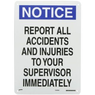 Brady Or20410 Accident Sign Legend "Notice Report All Accidents And Injuries To Your Supervisor Immediately" Industrial Warning Signs