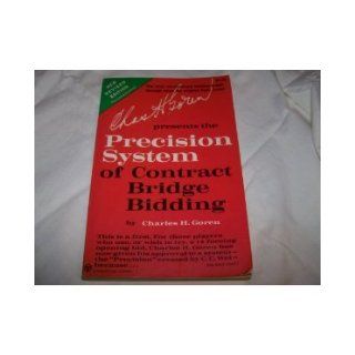 Precision System of Contract Bridge Bidding Charles Henry Goren 9780346120617 Books