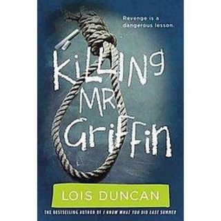 Killing Mr. Griffin (Revised) (Paperback)