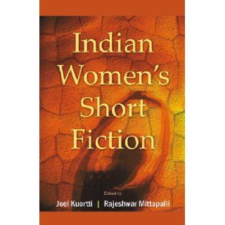 Indian Women's Short Fiction Rajeshwar Mittapalli & Joel Kuortti 9788126905799 Books