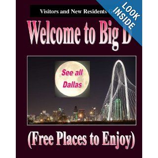 Welcome to Big D (Dallas Best Kept Secrets) Therlee Gipson 9781463549374 Books