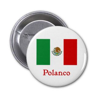 Polanco Mexican Flag Pin