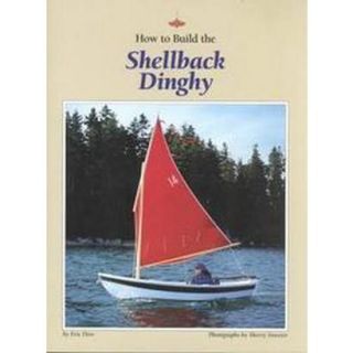 How to Build the Shellback Dinghy (Paperback)
