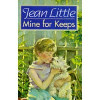 Mine for Keeps Jean Little 9780140376869 Books