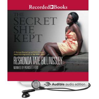 The Secret She Kept (Audible Audio Edition) ReShonda Tate Billingsley, Patricia Floyd Books