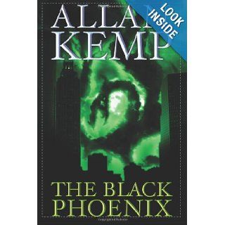 The Black Phoenix Allan Kemp 9781492996675 Books