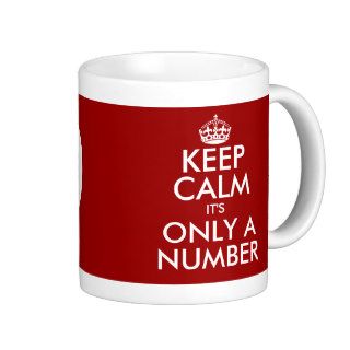 Keep calm it's only a number 49th Birthday mug